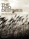 The Two Destinies